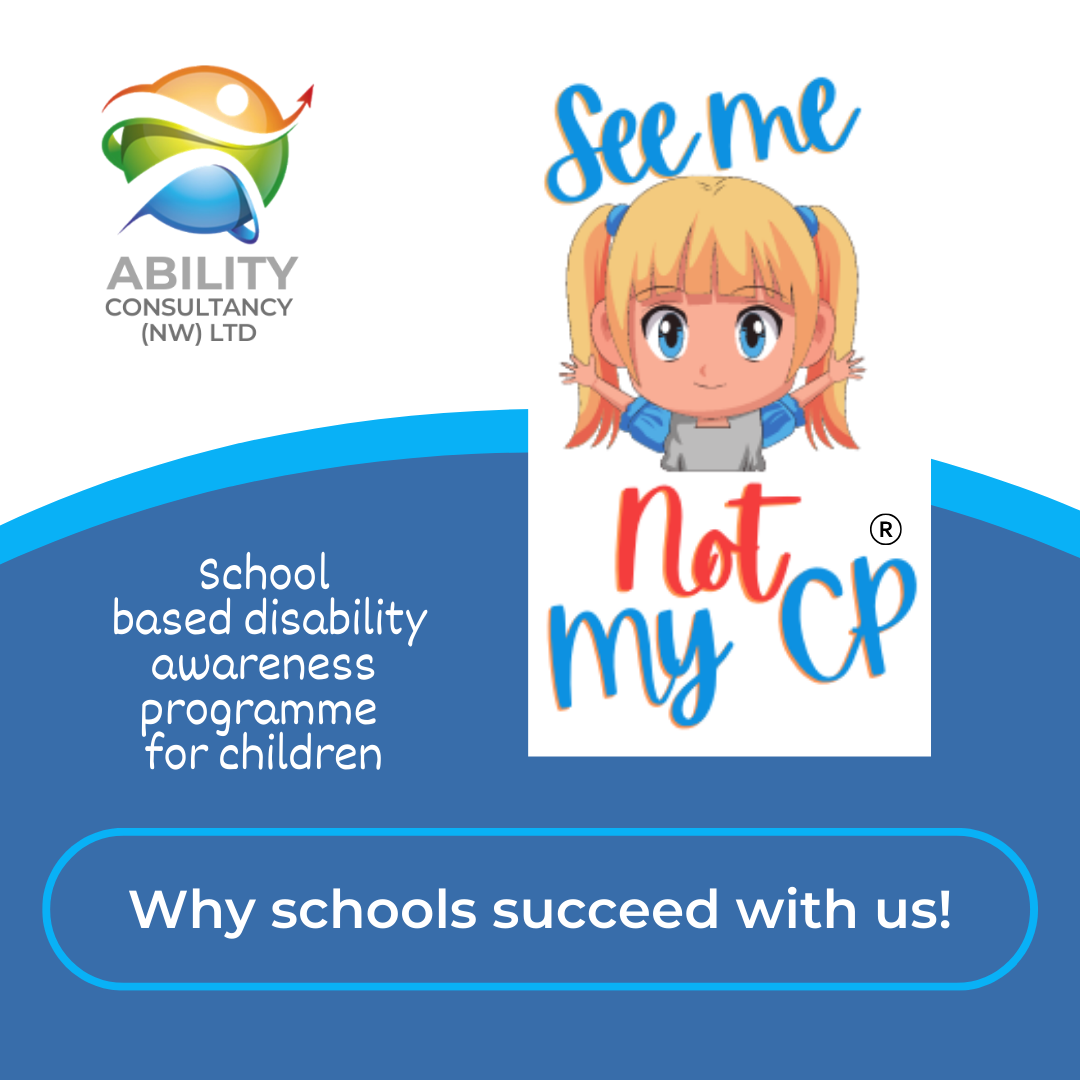 Ability Digital Logo and the school based See Me Not My CP Logo with the text 'Why Schools succeed with us!'