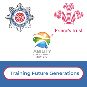 Lancashire Fire Service Logo, Prince's Trust Logo and Ability Consultancy Logo with the text "Training Future Generations"